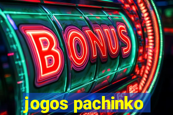 jogos pachinko